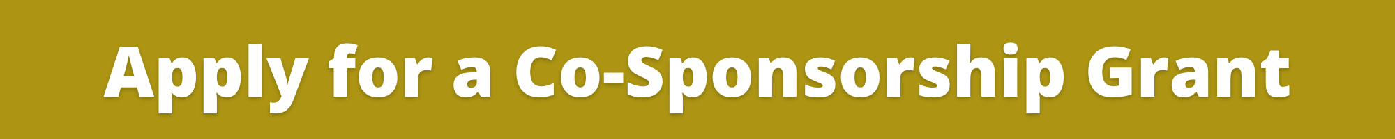Apply for a Co-Sponsorship Grant